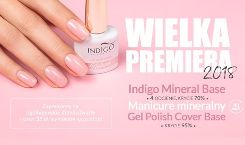 Drzwi Otwarte w Indigo – premiera nowości – Mineral Base oraz Gel Polish Cover Base!